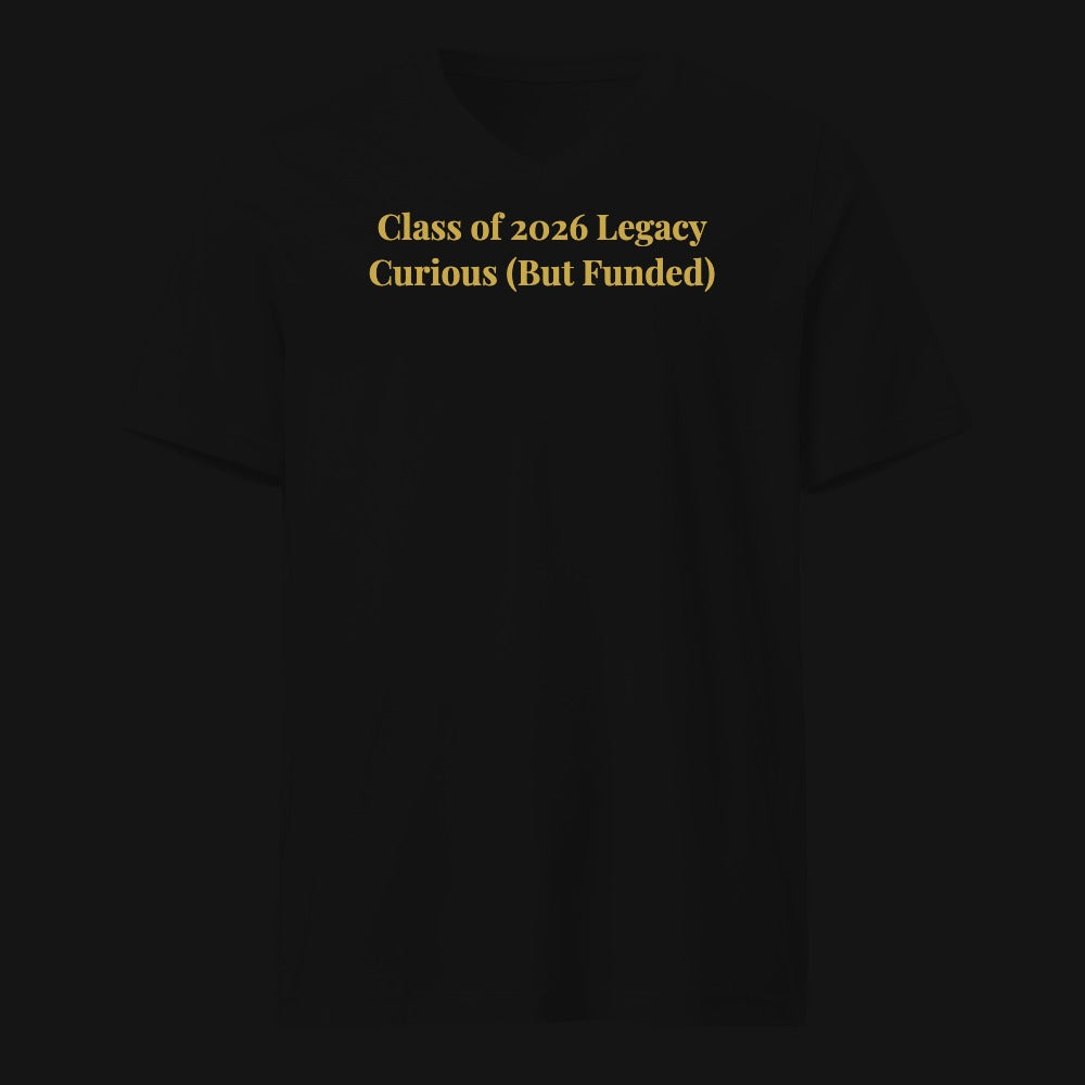 Class of 2026 Legacy Curious (But Funded)