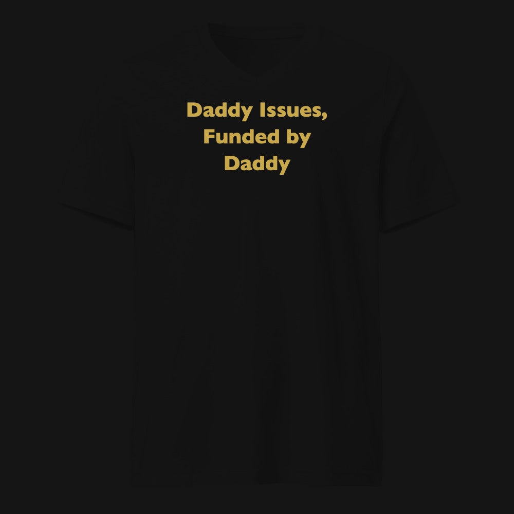 Daddy Issues, Funded by Daddy