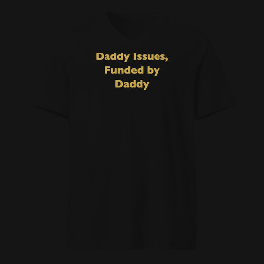 Daddy Issues, Funded by Daddy