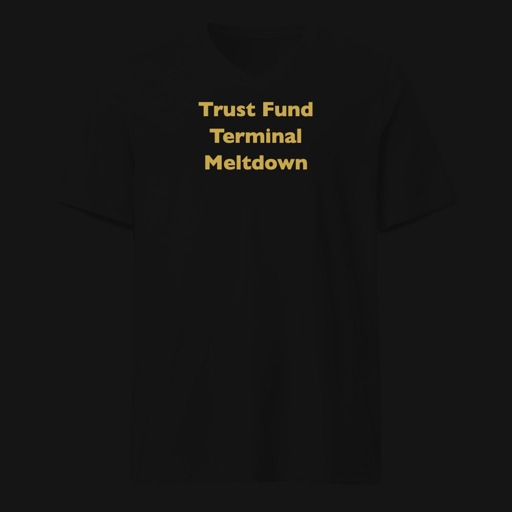 Trust Fund Terminal Meltdown