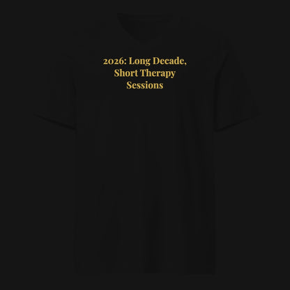 2026: Long Decade, Short Therapy Sessions
