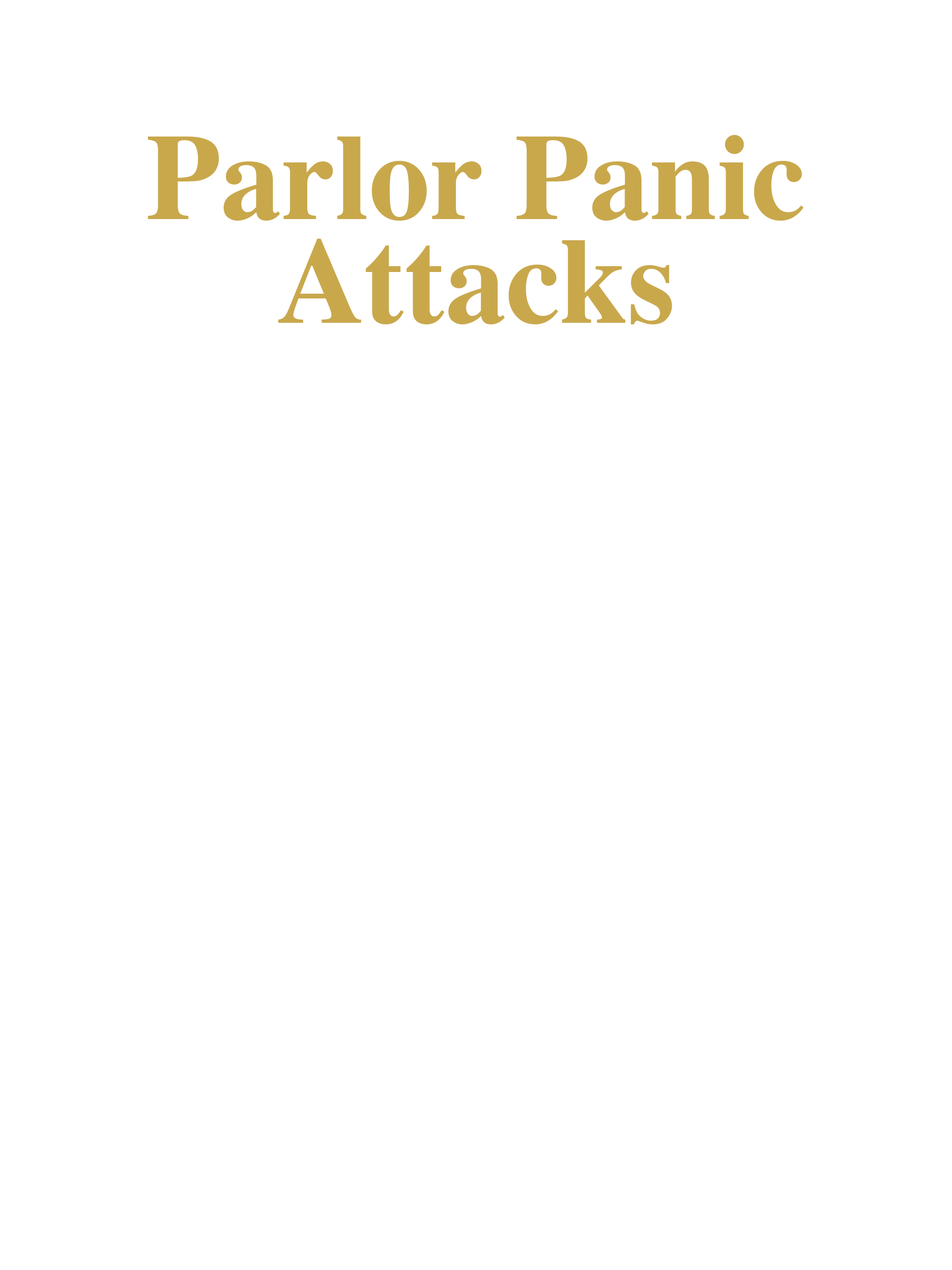 Parlor Panic Attacks print design