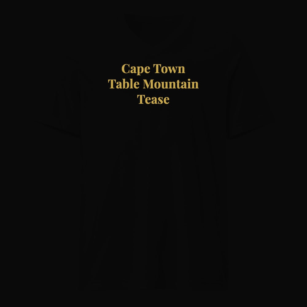 Cape Town Table Mountain Tease - Satirical Old Money T-Shirt by Boogie Threads Co