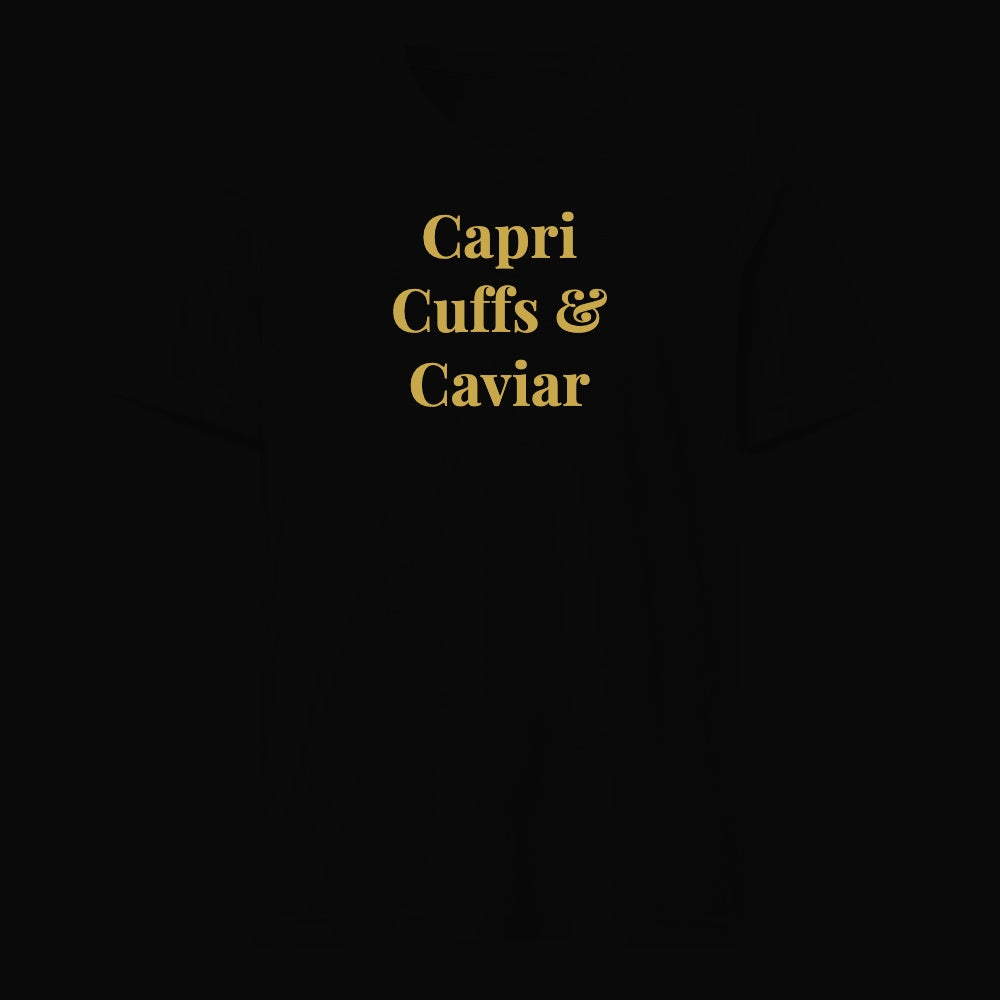 Capri Cuffs & Caviar - Satirical Old Money T-Shirt by Boogie Threads Co