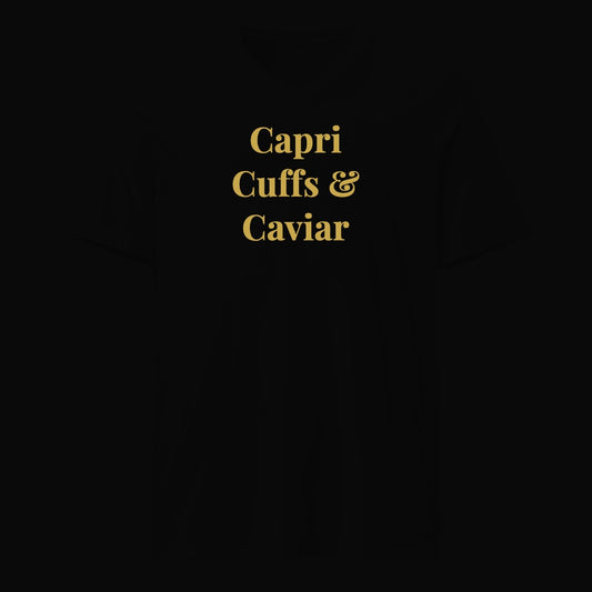 Capri Cuffs & Caviar - Satirical Old Money T-Shirt by Boogie Threads Co