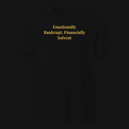 Emotionally Bankrupt, Financially Solvent