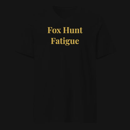 Fox Hunt Fatigue