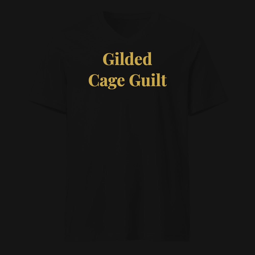 Gilded Cage Guilt