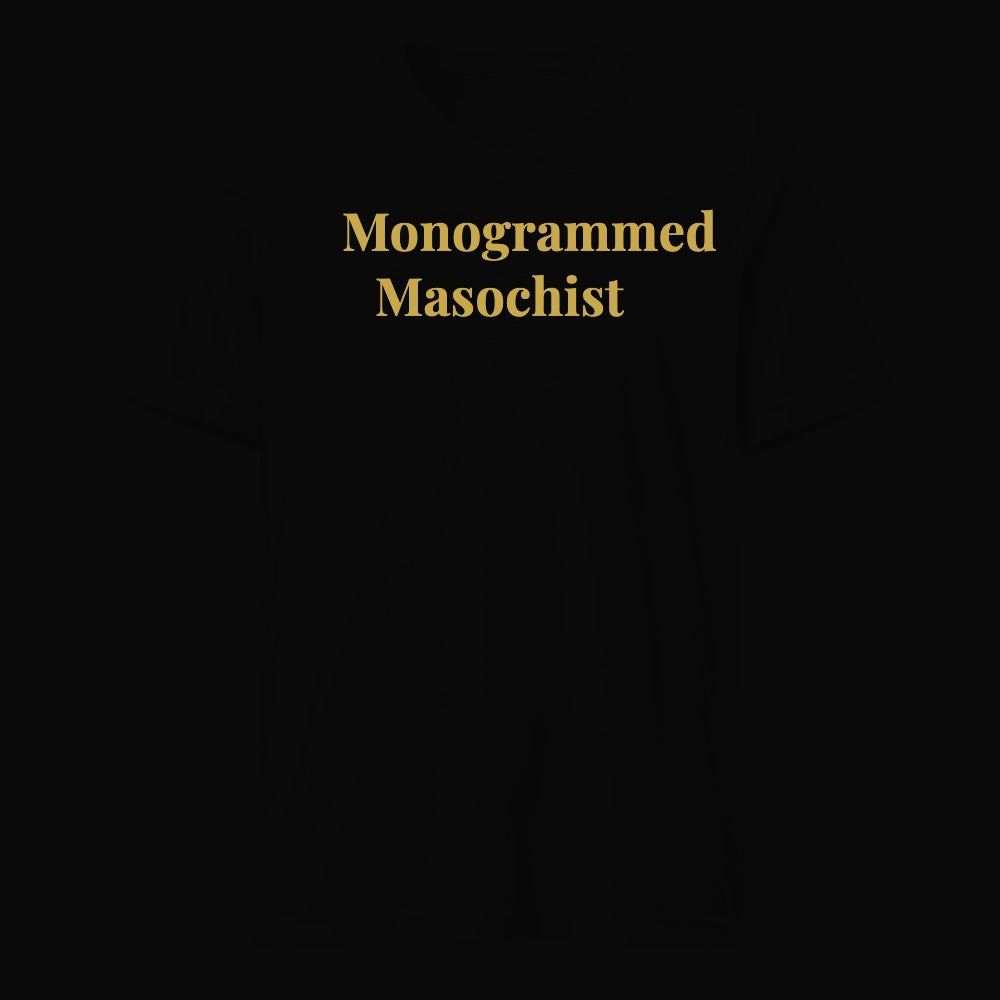 Monogrammed Masochist - Satirical Old Money T-Shirt by Boogie Threads Co
