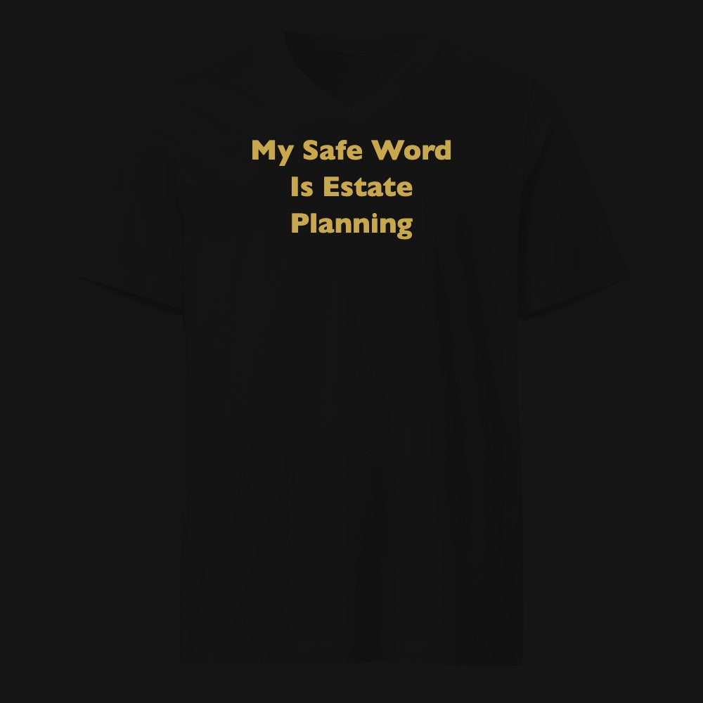 My Safe Word Is Estate Planning