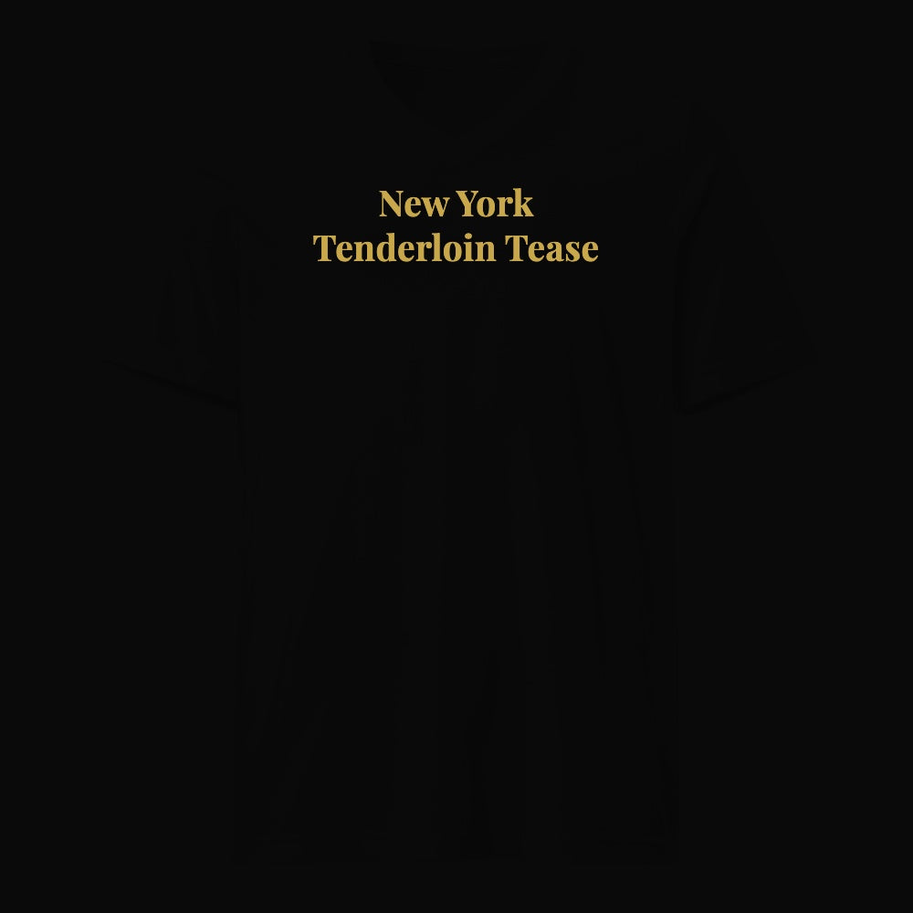 New York Tenderloin Tease - Satirical Old Money T-Shirt by Boogie Threads Co