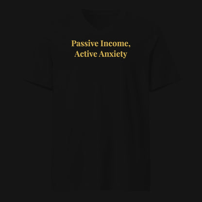 Passive Income, Active Anxiety