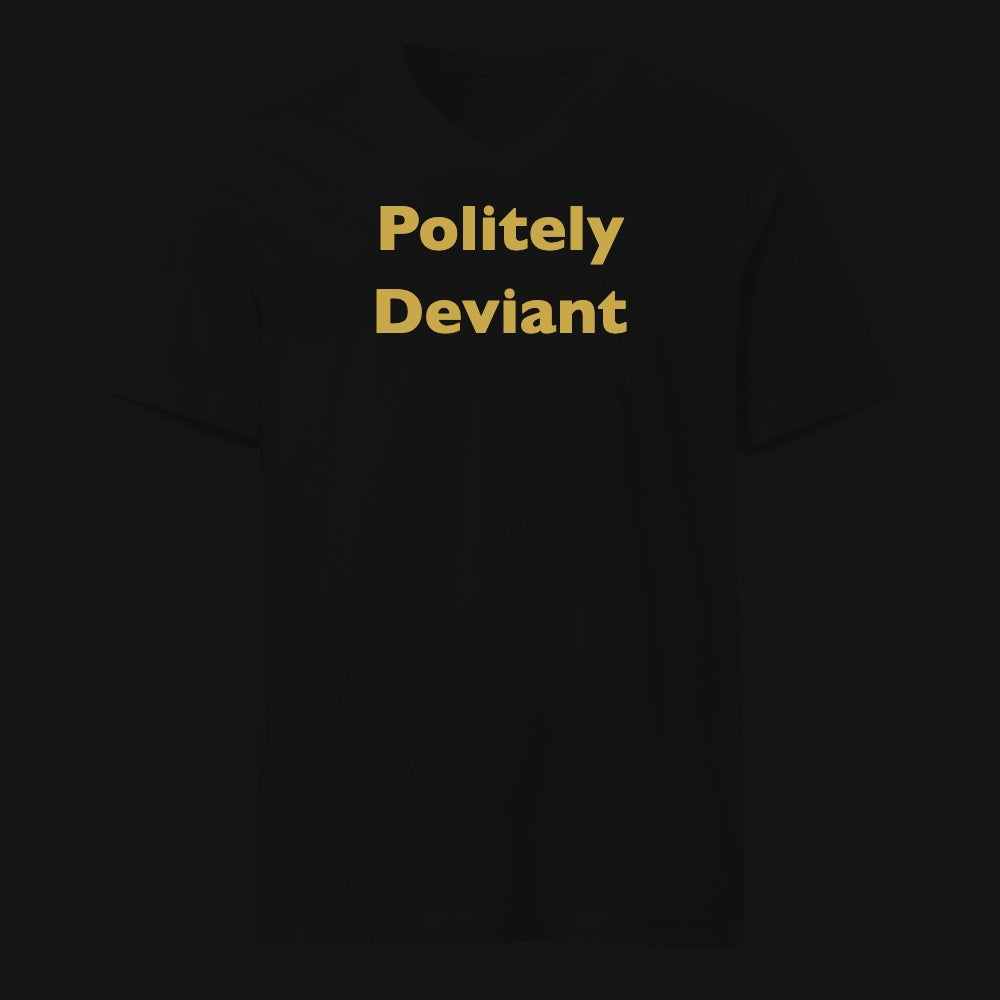 Politely Deviant