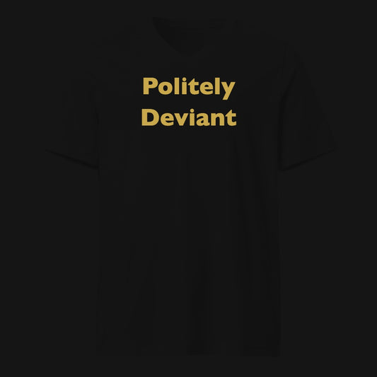 Politely Deviant