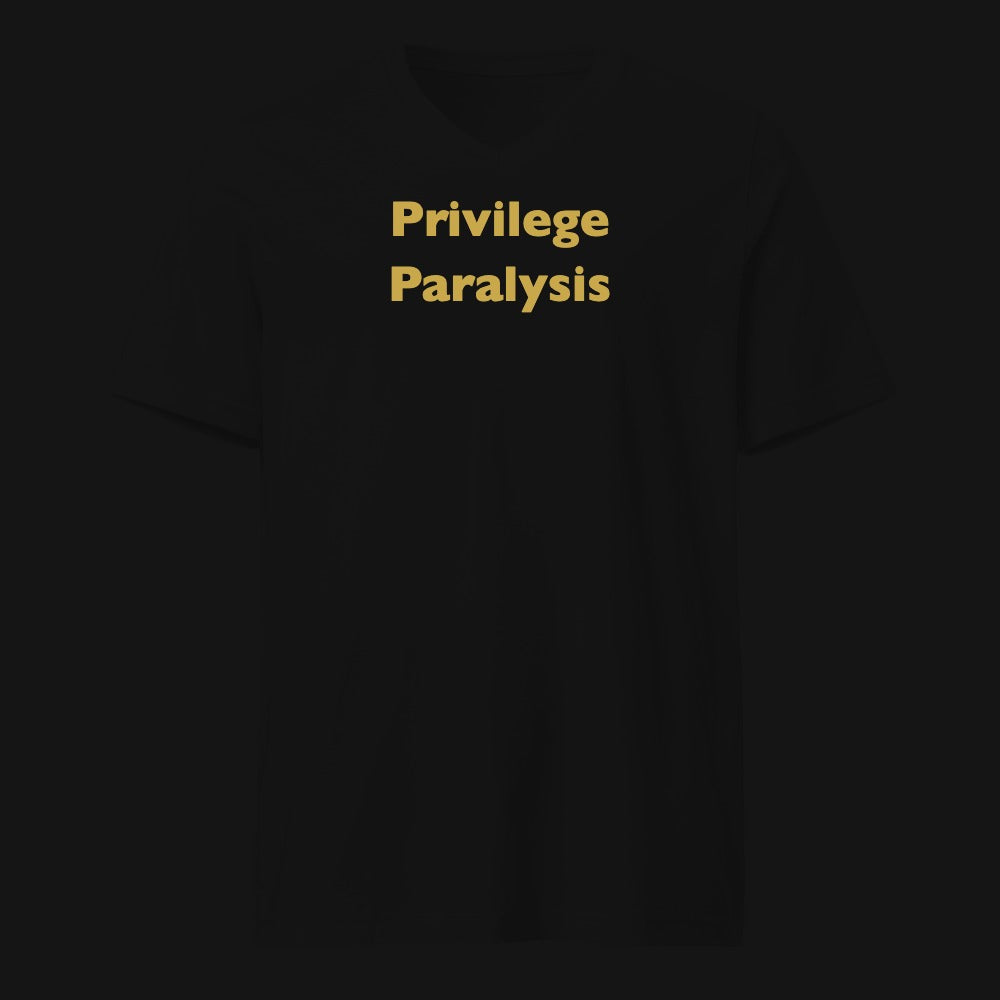 Privilege Paralysis