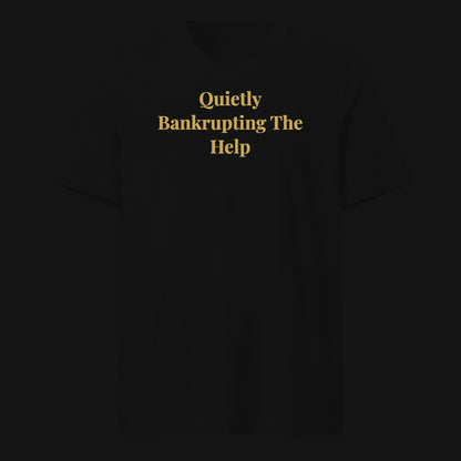 Quietly Bankrupting The Help
