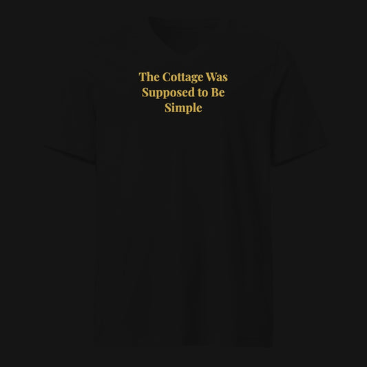 The Cottage Was Supposed to Be Simple