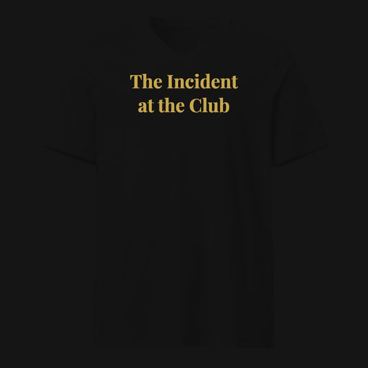 The Incident at the Club