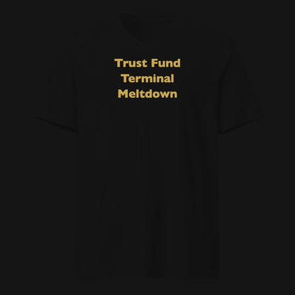 Trust Fund Terminal Meltdown